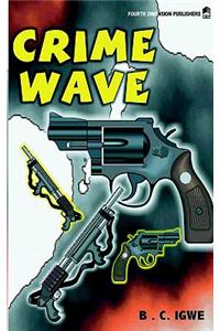 Crime Wave