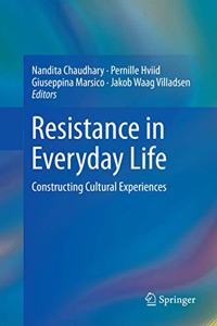 Resistance in Everyday Life