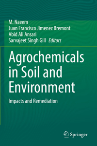 Agrochemicals in Soil and Environment