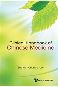 Clinical Handbook of Chinese Medicine
