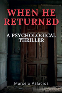 When He Returned