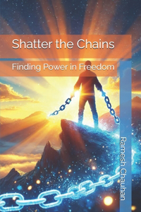 Shatter the Chains