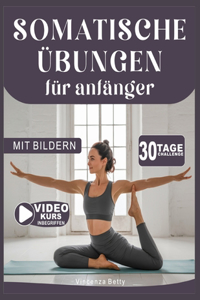 Somatische Übungen Für Anfänger
