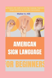American Sign Language