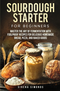 Sourdough Starter for Beginners
