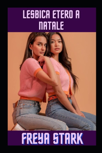 Lesbica etero a Natale