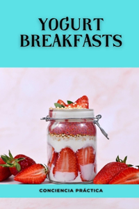 Yogurt breakfasts