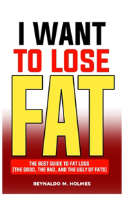 I Want to Lose Fat