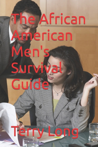 African American Men's Survival Guide
