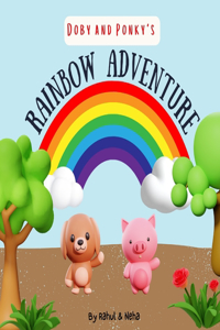 Doby and Ponky's Rainbow Adventure