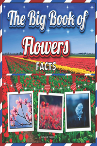 Big Book of Flowers Facts