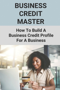 Business Credit Master