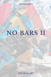 No Bars II