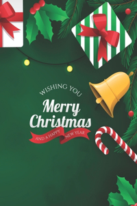 Wishing You Merry Christmas and a Happy New Year