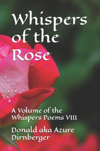 Whispers of the Rose