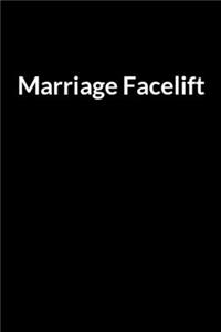 Marriage Facelift