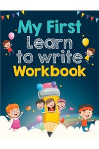 My First Learn to Write Workbook for Ages 3+