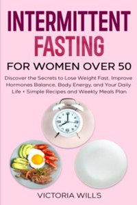 Intermittent Fasting For Women Over 50