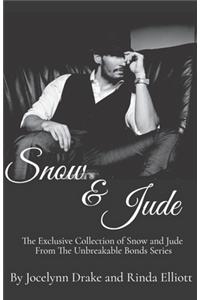 Snow and Jude