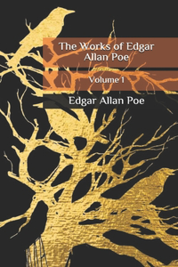 The Works of Edgar Allan Poe