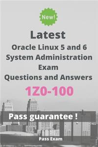 Latest Oracle Linux 5 and 6 System Administration Exam 1Z0-100 Questions and Answers