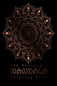 The Rectangle Mandala Coloring Book