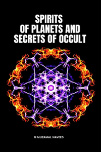 Spirits of Planets and Secrets of Occult
