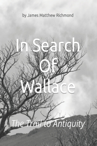 In Search Of Wallace