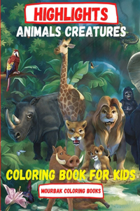 Highlights Animals Creatures Coloring Book for Kids