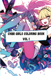 Chibi Girls Coloring Book Vol 1