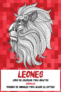 Libro de colorear para adultos - Diseños de animales para aliviar el estrés - Animales - Leones