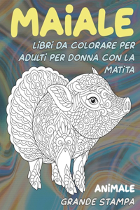 Libri da colorare per adulti per donna con la matita - Grande stampa - Animale - Maiale