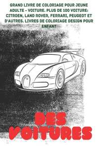 Grand livre de coloriage pour jeune adulte - Voiture. Plus de 100 Voiture