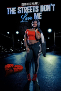 Streets Don't Love Me