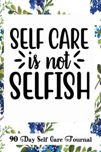 Self Care is not Selfish