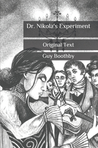 Dr. Nikola's Experiment