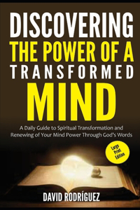 Discovering the Power of a Transformed Mind