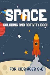 Space coloring and activity book for kids ages 3-8