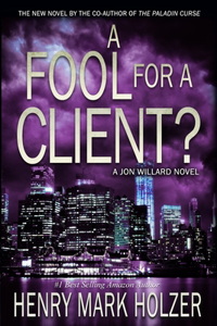 A Fool for a Client?