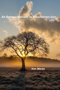 Ordinary Man With An Extraordinary God