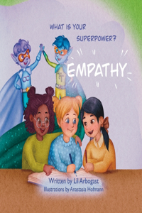 What is your Superpower?: Empathy