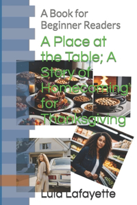Place at the Table; A Story of Homecoming for Thanksgiving