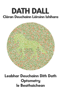 DATH DALL Clàran Deuchainn Lèirsinn Ishihara Leabhar Deuchainn Dìth Dath Optometry le Beathaichean