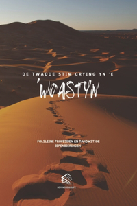 De Twadde stim Crying yn 'e ´Woastyn