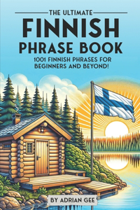 Ultimate Finnish Phrase Book
