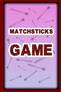 Matchsticks game