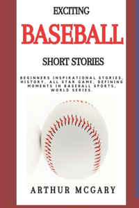 Exciting Baseball Short Stories