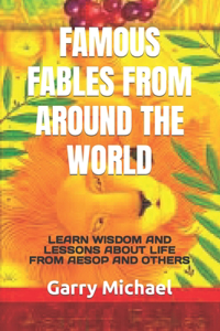 Famous Fables from Around the World