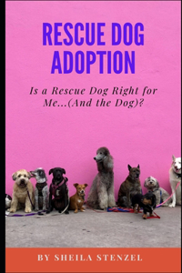 Rescue Dog Adoption