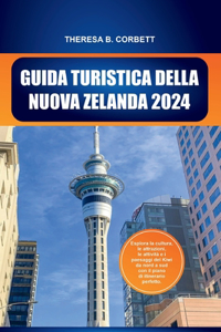 Guida turistica della Nuova Zelanda 2024